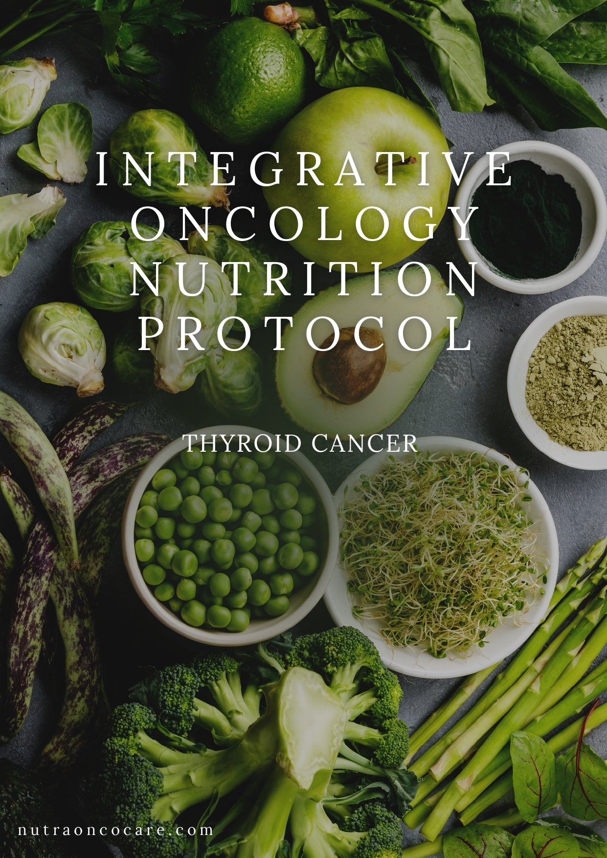 Integrative Oncology Nutrition Protocol-Thyroid Cancer